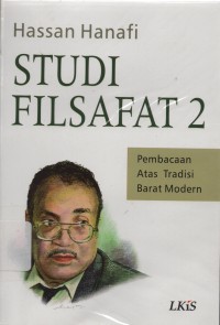 Image of STUDI FILSAFAT 2 : PEMBACAAN ATAS TRADISI BARAT MODERN