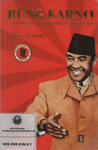 BUNG KARNO PENYAMBUNG LIDAH RAKYAT INDONESIA
