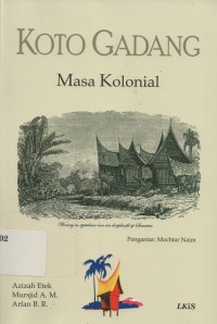 KOTO GADANG MASA KOLONIAL