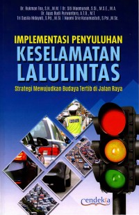 IMPLEMENTASI PENYULUHAN KESELAMATAN LALU LINTAS : STRATEGI MEWUJUDKAN BUDAYA TERTIB DI JALAN RAYA