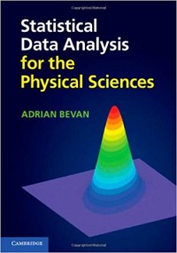 STATISTICAL DATA ANALYSIS FOR THE PHYSICAL SCIENCES