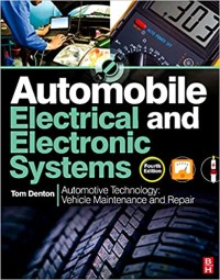 AUTOMOBILE ELECTRICAL AND ELECTRONIC SYSTEM (AUTOMOTIVE TECHNOLOGY : VEHICLE MAINTENANCE AND REPAIR)