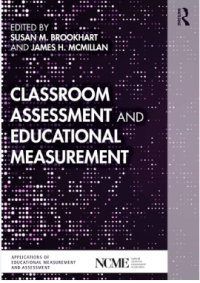 CLASSROOM ASSESSMENT AND EDUCATIONAL MEASUREMENT