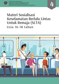 MATERI SOSIALISASI KESELAMATAN BERLALU LINTAS UNTUK REMAJA (SLTA) USIA 16-18 TAHUN