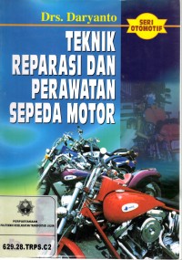 TEKNIK REPARASI DAN PERAWATAN SEPEDA MOTOR