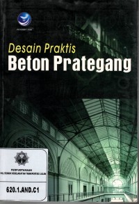 DESAIN PRAKTIS BETON PRATEGANG