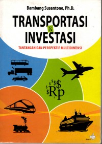 TRANSPORTASI DAN INVESTASI