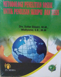 METODOLOGI PENELITIAN SOSIAL UNTUK PENULISAN SKRIPSI DAN TESIS