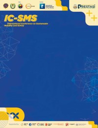 INTERNATIONAL CONFERENCE ON SUSTAINABLE MOBILITY AND SAFETY (IC-SMS)