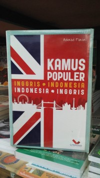 KAMUS POPULER INGGRIS-INDONESIA INDONESIA-INGGRIS