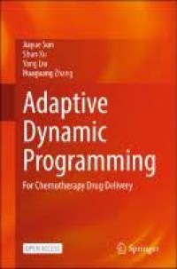 ADAPTIVE DYNAMIC PROGRAMMING FOR CHEMOTHERAPY DRUG DELIVERY