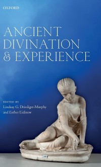 ANCIENT DIVINATION AND EXPERIENCE