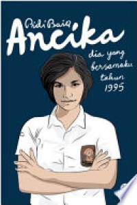 ANCIKA : DIA YANG BERSAMAKU TAHUN 1995