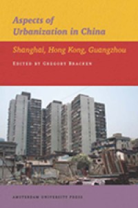 ASPECTS OF URBANIZATION IN CHINA