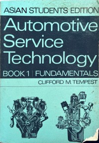 AUTOMOTIVE SERVICE TECHNOLOGY : BOOK 1 FUNDAMENTALS