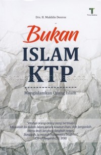 Image of BUKAN ISLAM KTP: MENGISLAMKAN ORANG ISLAM