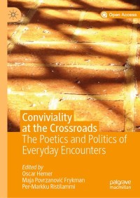 CONVIVIALITY AT THE CROSSROADS