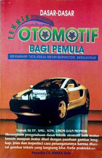 Image of DASAR-DASAR TEKNIK OTOMOTIF BAGI PEMULA