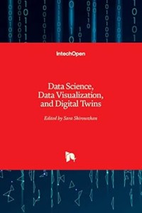 DATA SCIENCE, DATA VISUALIZATION, AND DIGITAL TWINS