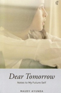 Image of DEAR TOMORROW: NOTES TO MY FUTURE SELF