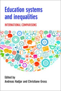 EDUCATION SYSTEMS AND INEQUALITIES