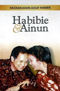 HABIBIE DAN AINUN