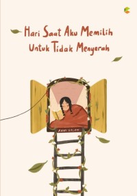 Image of HARI SAAT AKU MEMILIH TIDAK MENYERAH
