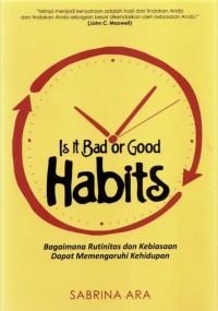 Image of IS IT BAD OR GOOD HABITS