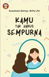 KAMU TAK HARUS SEMPURNA