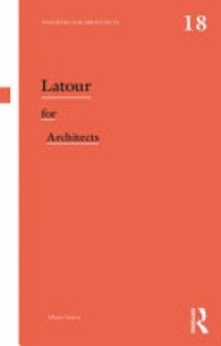 LATOUR FOR ARCHITECTS