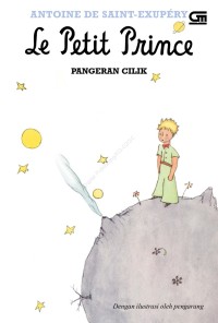 Image of LE PETIT PRINCE: PANGERAN CILIK