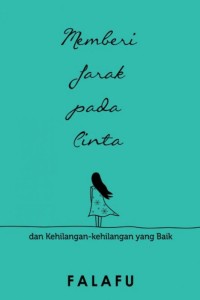 Image of MEMBERI JARAK PADA CINTA