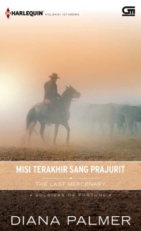 MISI TERAKHIR SANG PRAJURIT