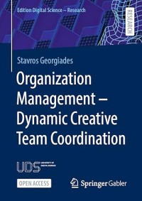 ORGANIZATION MANAGEMENT - DYNAMIC CREATIVE TEAM COORDINATION