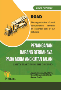 PENANGANAN BARANG BERBAHAYA PADA MODA ANGKUTAN JALAN