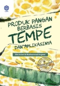 PRODUK PANGAN BERBASIS TEMPE DAN APLIKASINYA