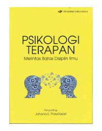 PSIKOLOGI TERAPAN: MELINTAS BATAS DISIPLIN ILMU