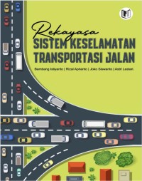 Image of REKAYASA SISTEM KESELAMATAN TRANSPORTASI JALAN
