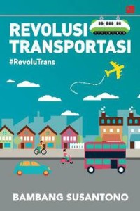 REVOLUSI TRANSPORTASI