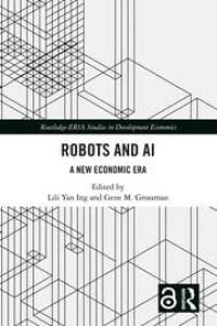 ROBOTS AND AI :A NEW ECONOMIC ERA