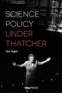 SCIENCE POLICY UNDER THATCHER