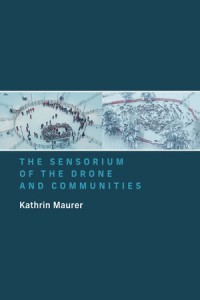 Image of Sensorium of the drone and communities