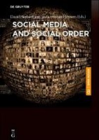 SOCIAL MEDIA AND SOCIAL ORDER