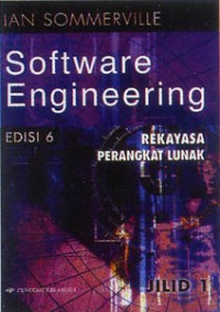 SOFTWARE ENGINEERING : REKAYASA PERANGKAT LUNAK JILID 1