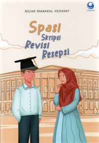 Image of SPASI: SKRIPSI, REVISI, RESEPSI