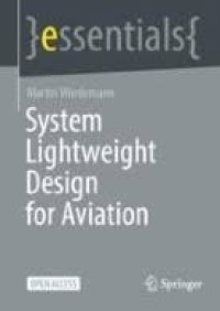 SYSTEM LIGHTWEIGHT DESIGN FOR AVIATION