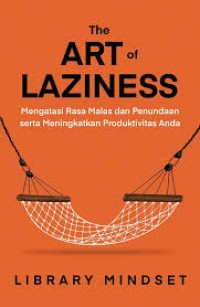 Image of THE ART OF LAZINESS
