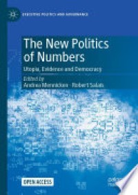 THE NEW POLITICS OF NUMBERS :UTOPIA, EVIDENCE AND DEMOCRACY