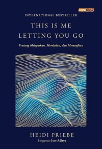 Image of THIS IS ME LETTING YOU GO