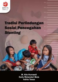 Image of TRADISI PERLINDUNGAN SOSIAL PENCEGAHAN STUNTING